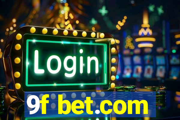 9f bet.com